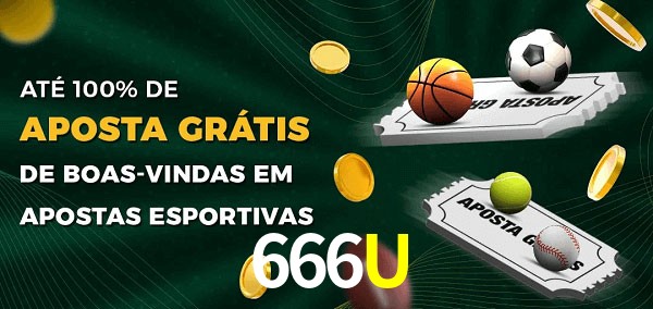 666Ubet Ate 100% de Aposta Gratis